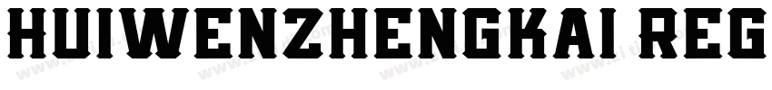 HuiwenZhengkai Regul字体转换